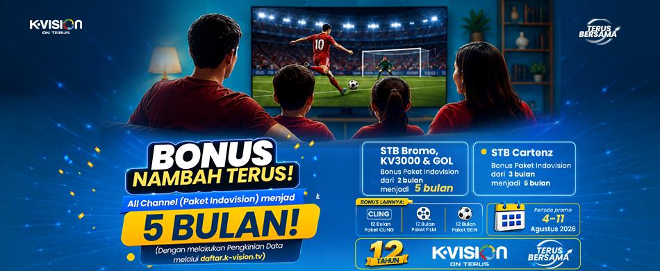 K-VISION BONUS NAMBAH TERUS! MENJADI 5 BULAN