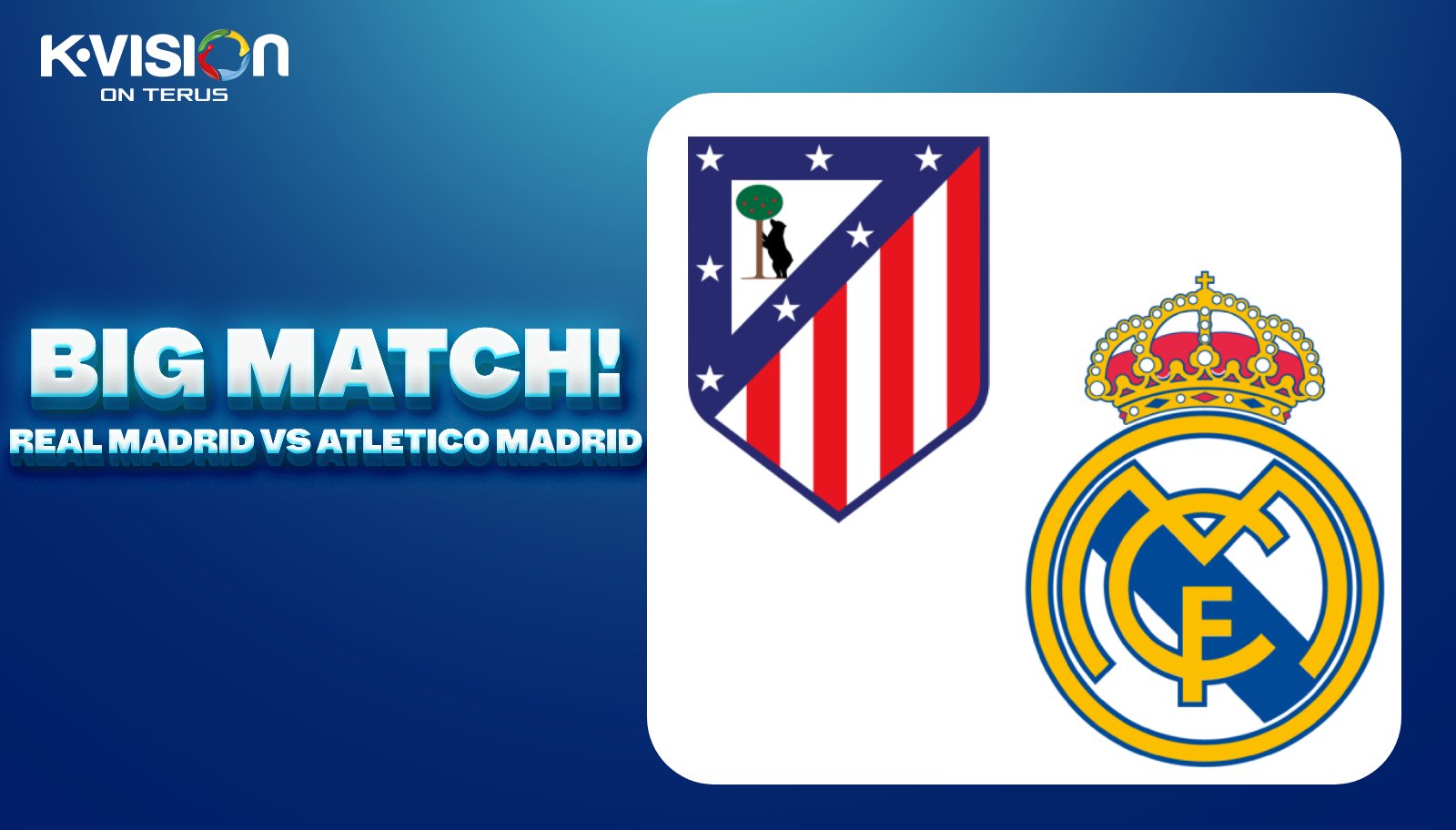 BIG MATCH! Real Madrid VS Atletico Madrid – Derbi Madrid yang Wajib Ditonton!