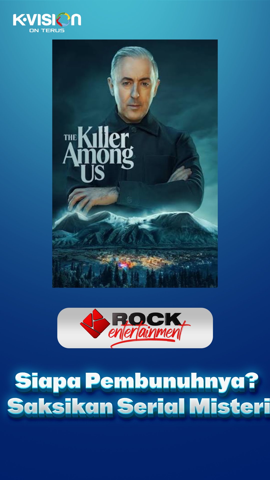 Siapa Pembunuhnya? Saksikan Serial Misteri The Killer Among Us di Rock Entertainment!