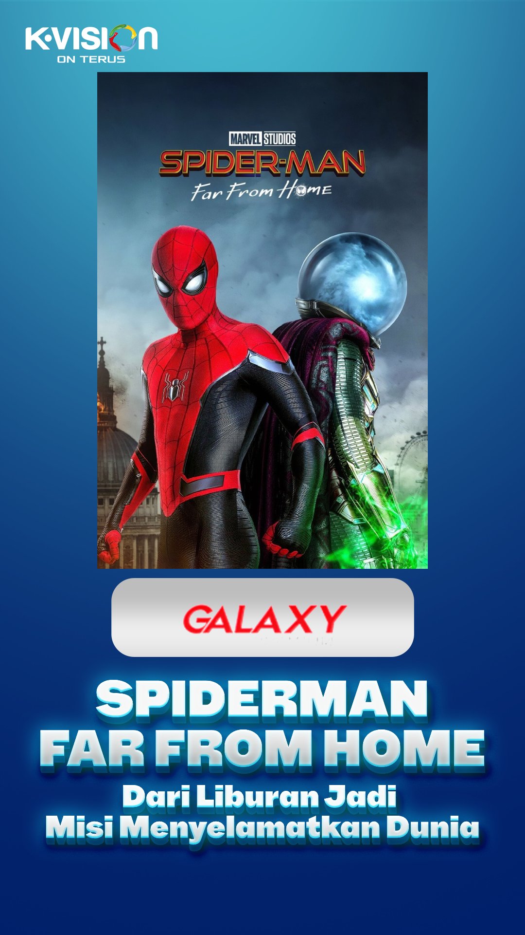 Dari Liburan Jadi Misi Menyelamatkan Dunia, Kisah Spider-Man: Far From Home