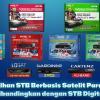 Kelebihan STB Berbasis Satelit Parabola Dibandingkan dengan STB Digital