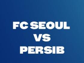 FC Seoul VS Persib di AFC League Two: Perjuangan Maung Bandung di Panggung Asia!