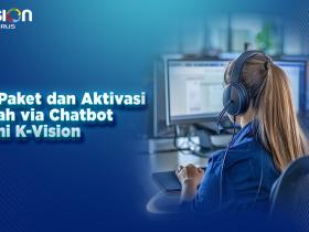 Cek Paket dan Aktivasi Mudah via Chatbot Resmi K-Vision