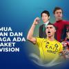 Semua Hiburan dan Olahraga Ada di Paket Indovision
