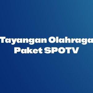 Hanya dengan Paket SPOTV, Nonton Olahraga dengan Kualitas HD